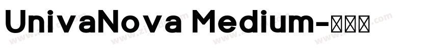 UnivaNova Medium字体转换